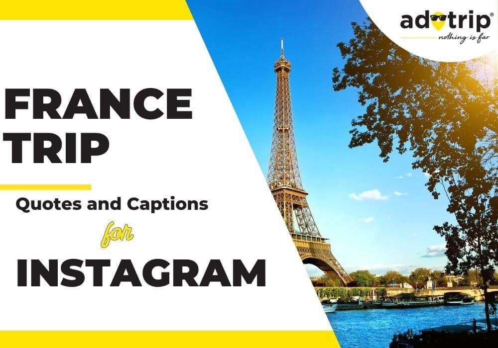 france trip quotes and captions for instagram